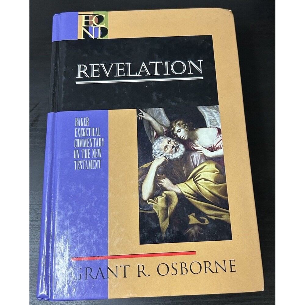 Revelation by Grant R Osborne (Baker Exegetical Commentary on the New Testament)